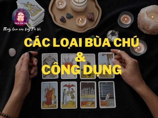 Các loại bùa chú và công dụng: Giúp bạn đạt được những gì bạn muốn