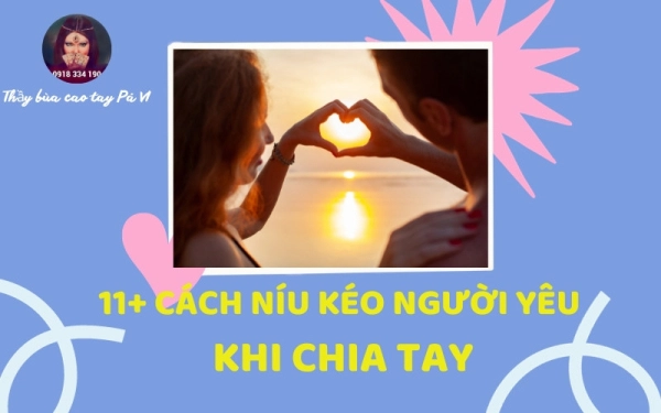 5 cách níu kéo người yêu dành cho nữ, nam qua tin nhắn khi chia tay