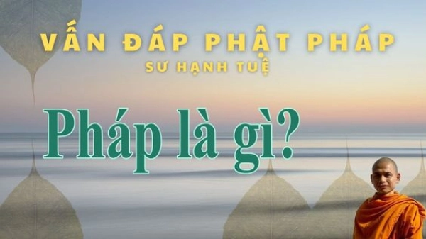 Nghe Phật pháp nhiệm màu + Những lời Phật dạy hay nhất trong cuộc sống