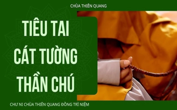 Tiêu Tai Cát Tường thần chú tiếng Việt, Phạn 108 biến có chữ, dễ thuộc